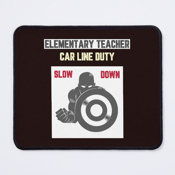 Item preview, Elementary Teacher Car Line Duty designed and sold by JJShirtz.