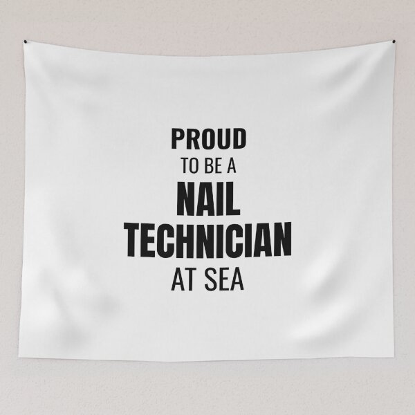 Item preview, Proud to be a Nail Technician at Sea (Black) designed and sold by ShipCrewNation.