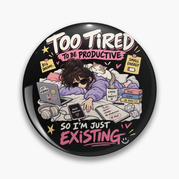 Item preview, Too Tired to Be Productive – Funny Gen Z Procrastination designed and sold by DESPOT07.