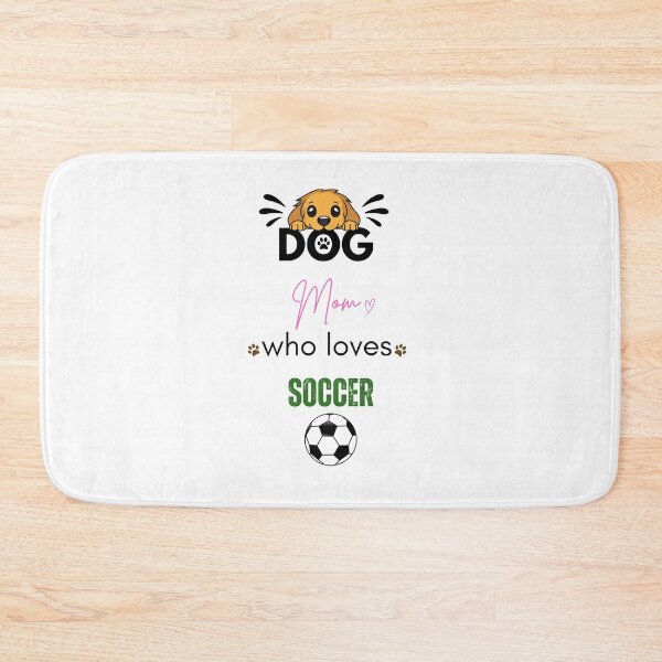 Item preview, Dog Mom Who Loves Soccer designed and sold by PawFitt.