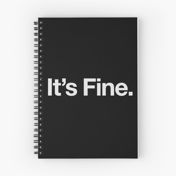 Item preview, It's Fine Sarcasm Meme Humor Relatable Mood designed and sold by Doodleoub.