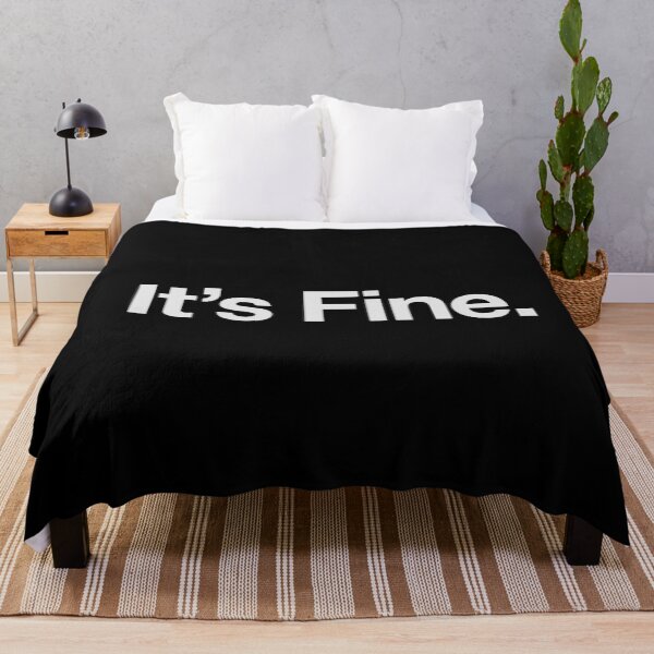 Item preview, It's Fine Sarcasm Meme Humor Relatable Mood designed and sold by Doodleoub.