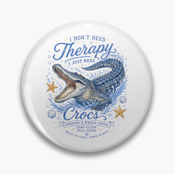 Item preview, Crocodile Funny Quote Design I Don't Need Therapy Just Need Crocs Sublimation designed and sold by Yellowriversss.