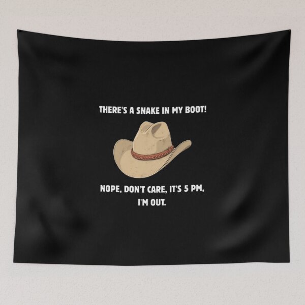 Item preview, Theres A Snake In My Boot 5 PM Out Funny Parody designed and sold by Mircea786.