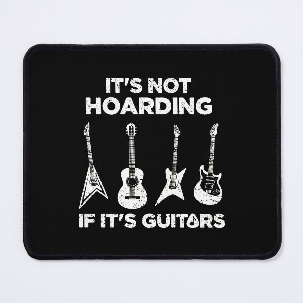 Item preview, It’s Not Hoarding If It’s Guitars Funny Guitar Collector designed and sold by Catsi-Nook-Art.