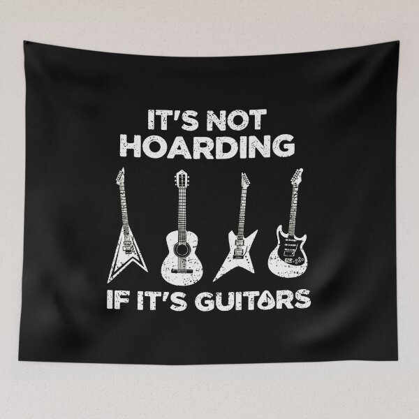 Item preview, It’s Not Hoarding If It’s Guitars Funny Guitar Collector designed and sold by Catsi-Nook-Art.