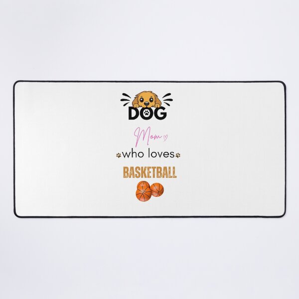 Item preview, Dog Mom Who Loves Basketball designed and sold by PawFitt.