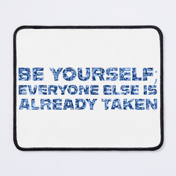 Item preview, "Be Yourself; Everyone Else Is Already Taken" Inspirational Quote Blue Triangular Mosaic Design designed and sold by DymondDesigns.