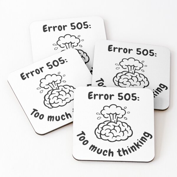 Item preview, Error 505: Too Much Thinking – Overthinking Brain Design designed and sold by Lily's World.