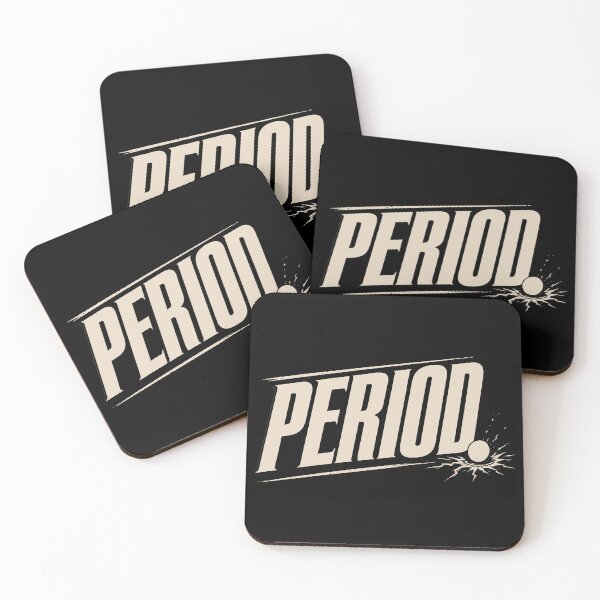 Item preview, PERIOD Mic Drop End of Discussion Bold Typography designed and sold by Sunday.Supply.