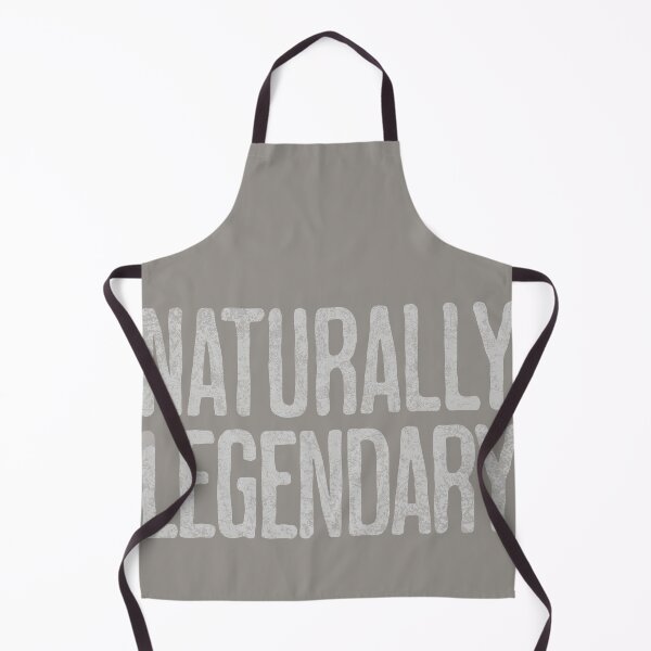 Item preview, Naturally Legendary Confident Funny Sarcastic Design designed and sold by AppearoStudio.