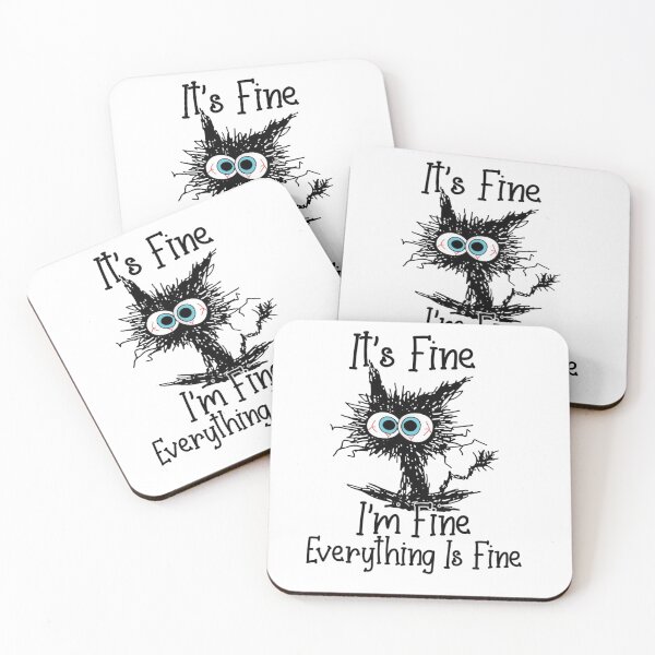 Item preview, Funny Black Cat It's Fine I'm Fine Everything Is Fine designed and sold by Thread&Fable.