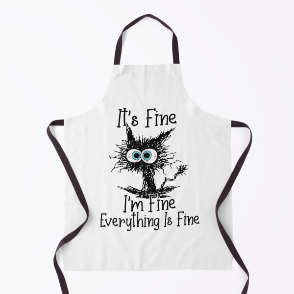 Item preview, Funny Black Cat It's Fine I'm Fine Everything Is Fine designed and sold by Thread&Fable.