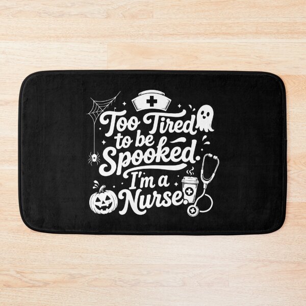 Item preview, NURSE HALLOWEEN too tired to be spooked. i’m a nurse. designed and sold by YNELENT.
