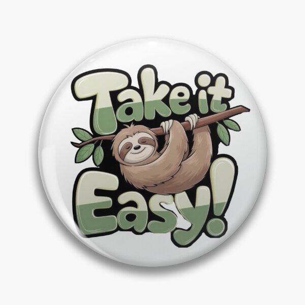 Item preview, Take It Easy Sloth – Cute Relaxing Animal Quote designed and sold by 4U---Store.