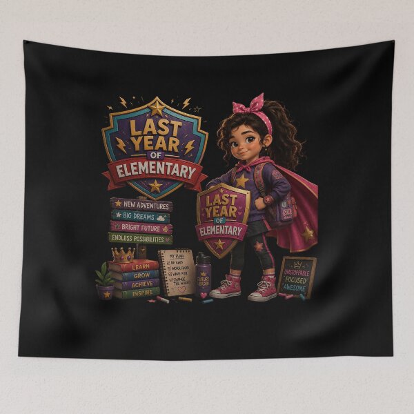 Item preview, First Day of My Last Year in Elementary ,Future Hero Last Year Of Elementary School Girl Superhero Shield designed and sold by Crystal-Tree.
