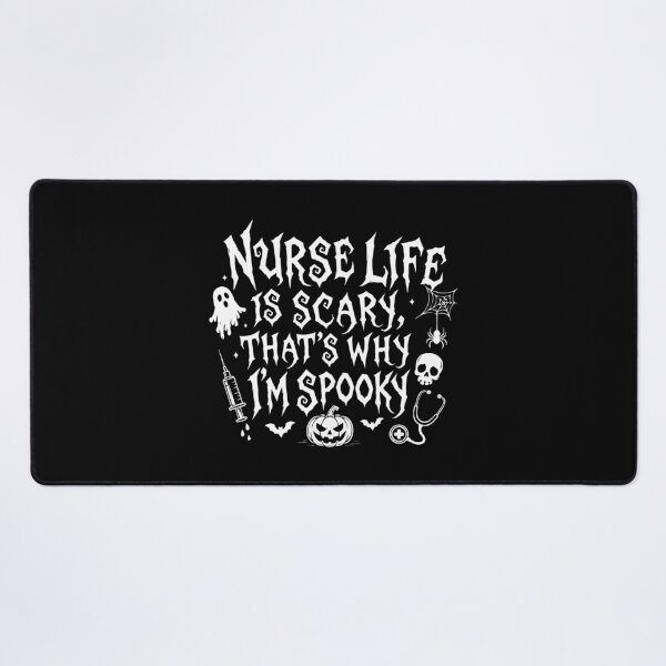 Item preview, NURSE HALLOWEEN nurse life is scary, that’s why i’m spooky designed and sold by YNELENT.