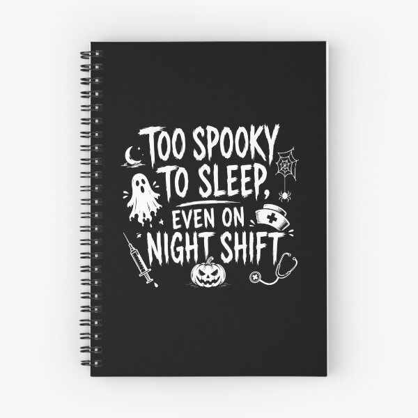 Item preview, NURSE HALLOWEEN too spooky to sleep, even on night shift designed and sold by YNELENT.