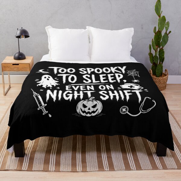 Item preview, NURSE HALLOWEEN too spooky to sleep, even on night shift designed and sold by YNELENT.