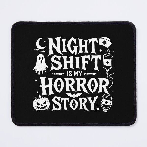 Item preview, NURSE HALLOWEEN night shift is my horror story. designed and sold by YNELENT.