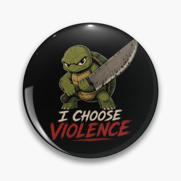 Item preview, I Choose Violence Turtle  designed and sold by TheEndDesign.
