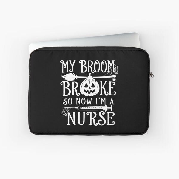 Item preview, NURSE HALLOWEEN my broom broke so now i’m a nurse designed and sold by YNELENT.