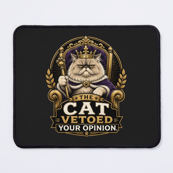Item preview, The Cat Has Vetoed – Funny Royal Cat Design designed and sold by Safe Haven Pets.