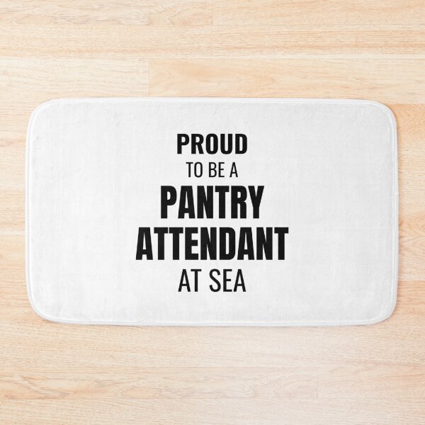 Item preview, Proud to be a Pantry Attendant at Sea (Black) designed and sold by ShipCrewNation.