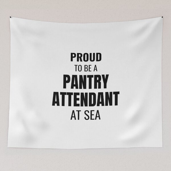 Item preview, Proud to be a Pantry Attendant at Sea (Black) designed and sold by ShipCrewNation.