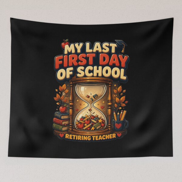 Item preview, My Last First Day of School Retiring Teacher Hourglass Illustrated Art Teacher Retirement Gift for Teachers designed and sold by Nightarel.