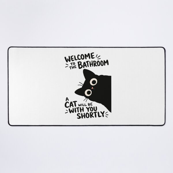 Item preview, Welcome to the Bathroom A Cat Will Be With You Shortly Funny Black Cat Graphic designed and sold by The Upside Down.