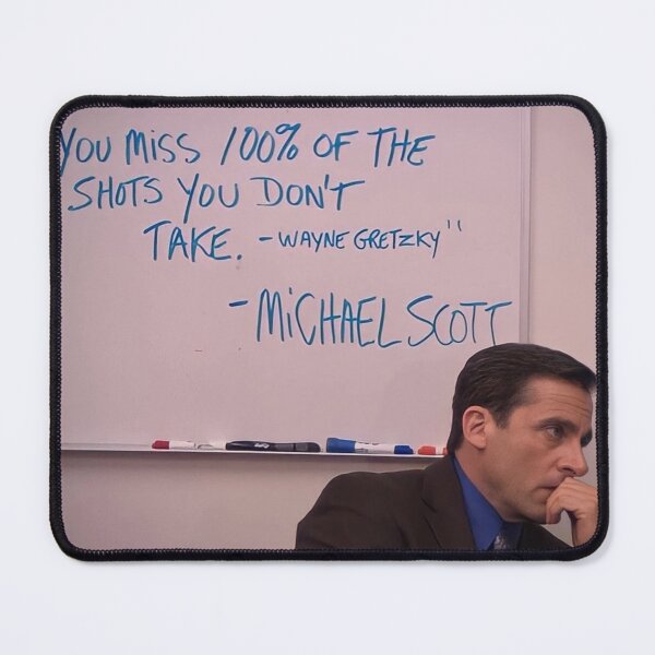 Item preview, Michael Scott "You miss 100% of the shots you don't take" | The Office Humor designed and sold by Ferne Reacts.