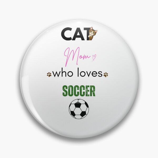 Item preview, Cat Mom Who Loves Soccer designed and sold by PawFitt.