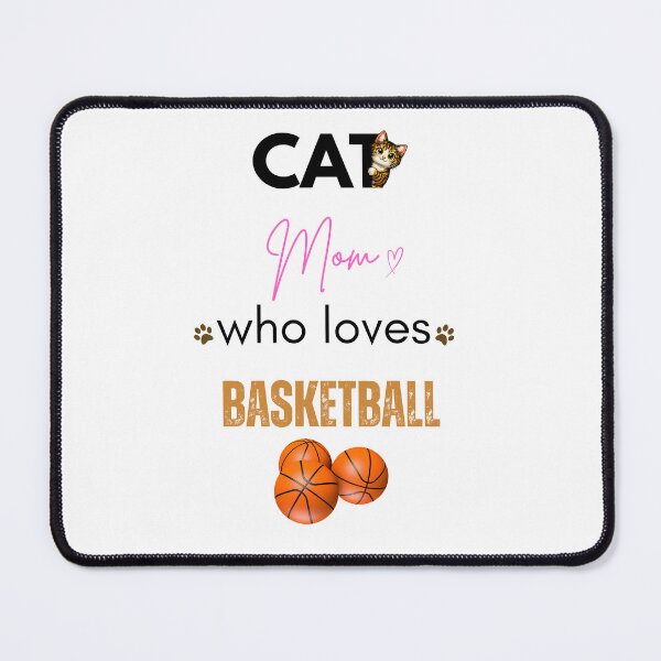 Item preview, Cat Mom Who Loves Basketball designed and sold by PawFitt.