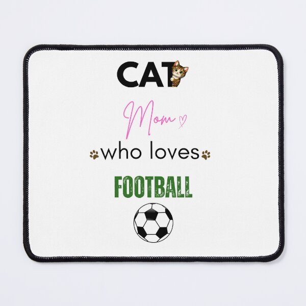 Item preview, Cat Mom Who Loves Football designed and sold by PawFitt.