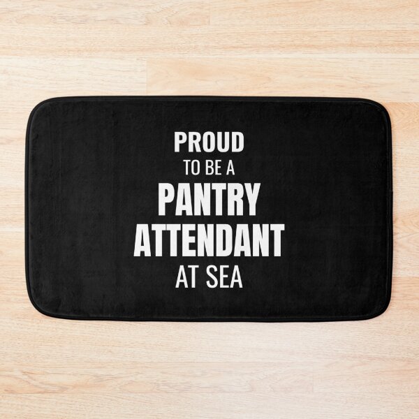 Item preview, Proud to be a Pantry Attendant at Sea (White) designed and sold by ShipCrewNation.