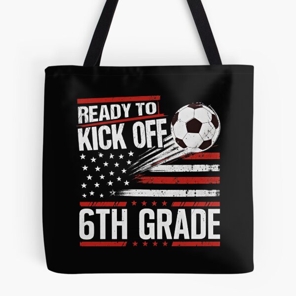 Item preview, Ready to Kick Off 6th Grade First Day of School Soccer Lover designed and sold by Blok45.