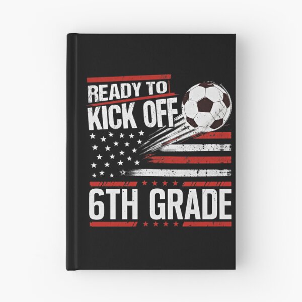 Item preview, Ready to Kick Off 6th Grade First Day of School Soccer Lover designed and sold by Blok45.