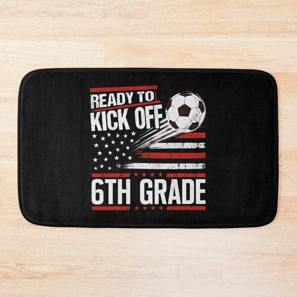 Item preview, Ready to Kick Off 6th Grade First Day of School Soccer Lover designed and sold by Blok45.