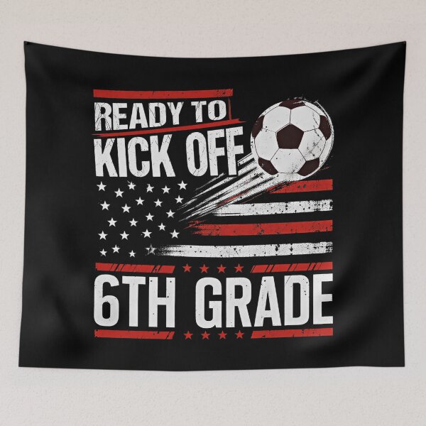Item preview, Ready to Kick Off 6th Grade First Day of School Soccer Lover designed and sold by Blok45.