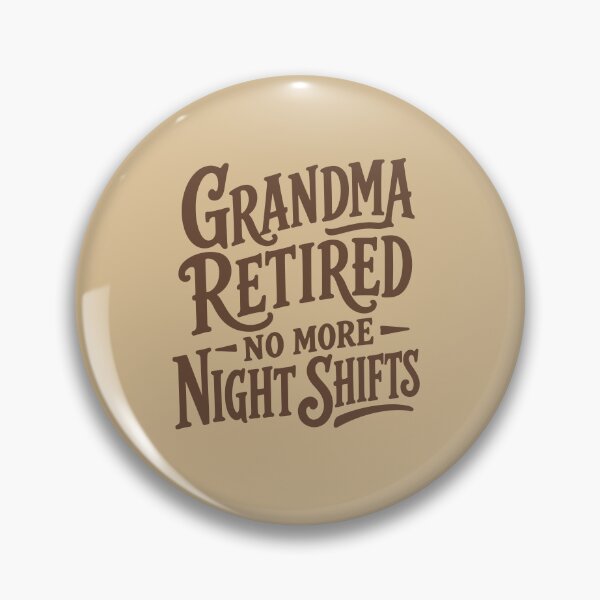 Item preview, Grandma Retired — No More Night Shifts — Nurse Retirement Gift Grandma | RN Night Shift Pillow designed and sold by KiwyStudio.
