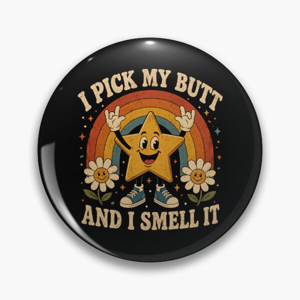 Item preview, I Pick My Butt & I Smell It  designed and sold by a-turner-paint.