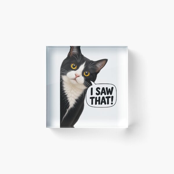 Item preview, I Saw That Funny Black and White Cat Meme – Sarcastic Cat Lover Design designed and sold by TeehMeow.