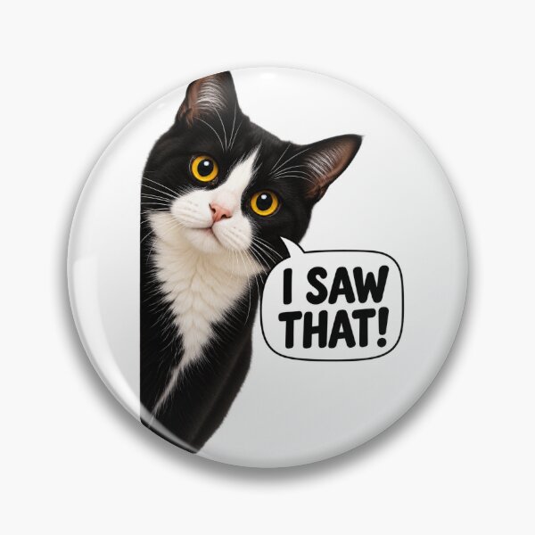 Item preview, I Saw That Funny Black and White Cat Meme – Sarcastic Cat Lover Design designed and sold by TeehMeow.