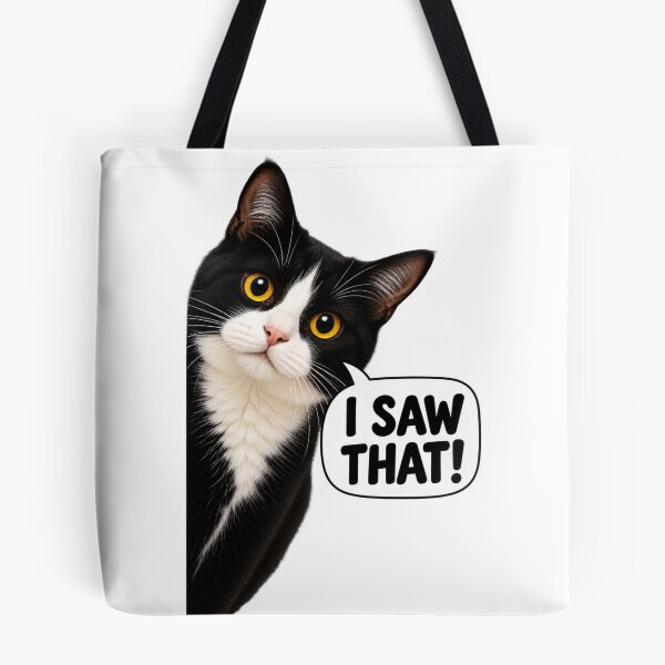 Item preview, I Saw That Funny Black and White Cat Meme – Sarcastic Cat Lover Design designed and sold by TeehMeow.