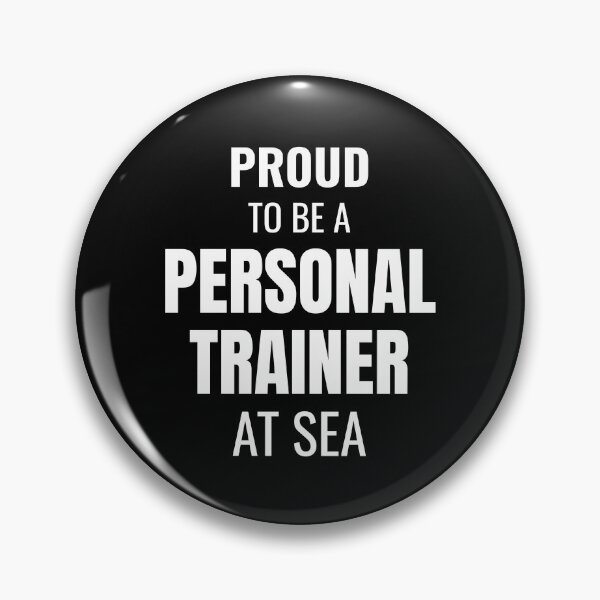 Item preview, Proud to be a Personal Trainer at Sea (White) designed and sold by ShipCrewNation.