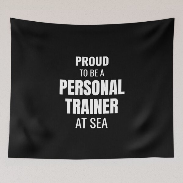 Item preview, Proud to be a Personal Trainer at Sea (White) designed and sold by ShipCrewNation.