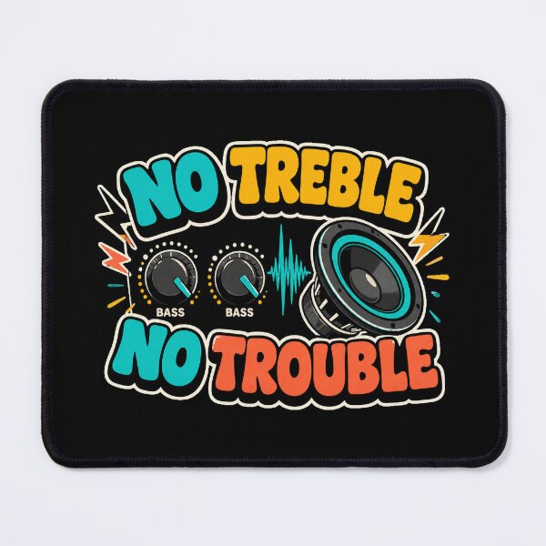 Item preview, No Treble No Trouble designed and sold by PWD-Design.