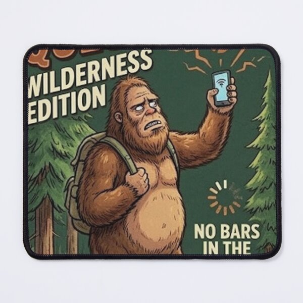 Item preview, Signal Quest Wilderness Edition Bigfoot No Wifi Funny Camping Graphic designed and sold by Mido-artister.