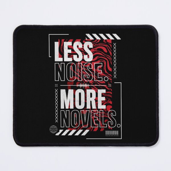 Item preview, Less Noise More Novels designed and sold by StockAnime.